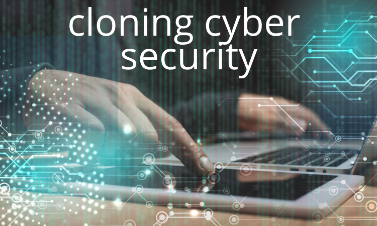 What is cloning cyber security, and How to stay safe from Clone Phishing in 2022?