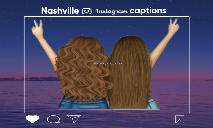 Nashville Instagram captions (94 amazing  captions)