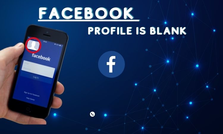 Facebook Profile Is Blank: Does It Mean Blocked Or Deactivated?